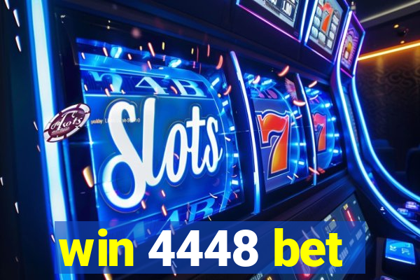 win 4448 bet